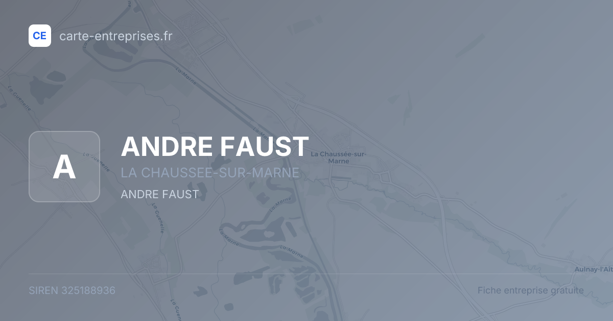 ANDRE FAUST — 325188936 — fiche entreprise