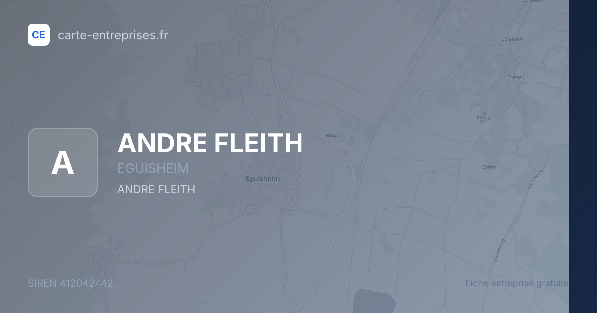 ANDRE FLEITH — 412042442 — fiche entreprise