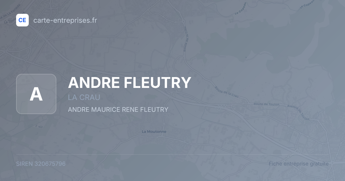 ANDRE FLEUTRY — 320675796 — fiche entreprise