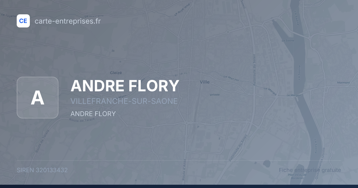 ANDRE FLORY — 320133432 — fiche entreprise