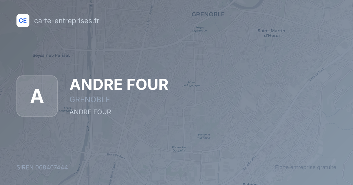 ANDRE FOUR — 068407444 — fiche entreprise