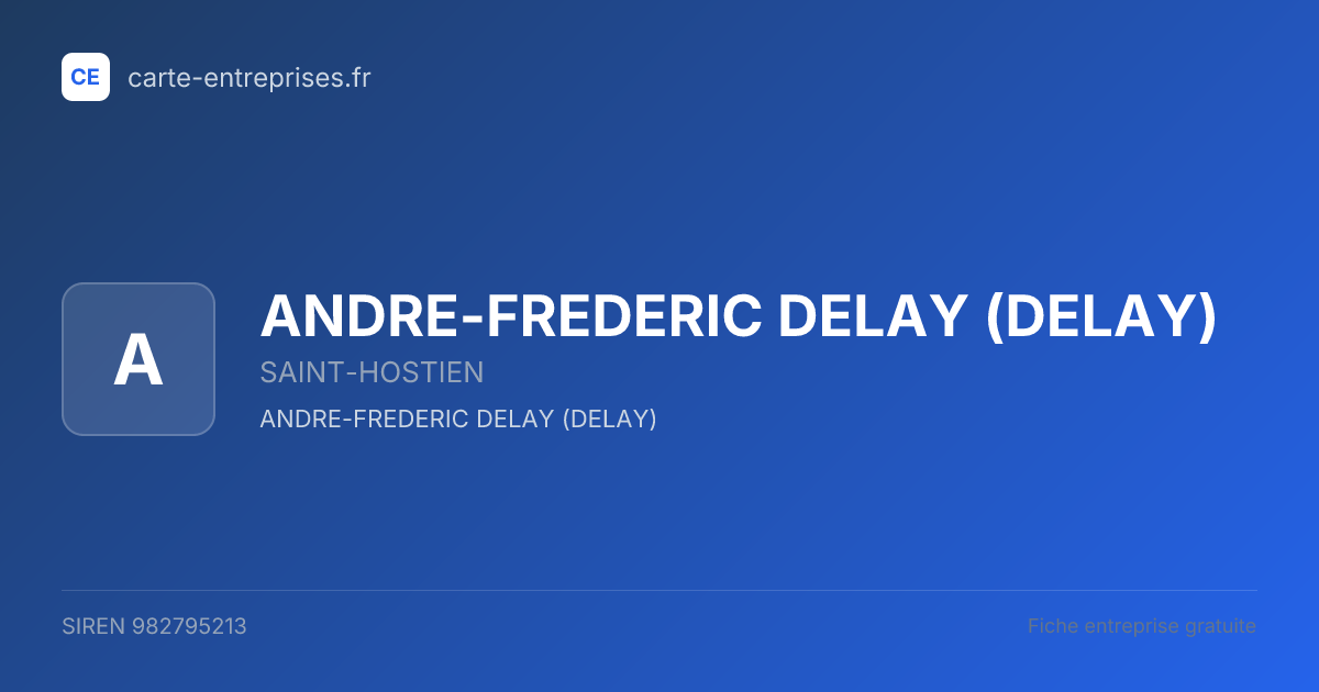 ANDRE-FREDERIC DELAY (DELAY) — 982795213 — fiche entreprise