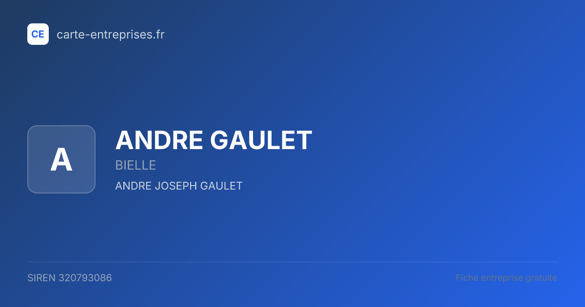 ANDRE GAULET — 320793086 — fiche entreprise