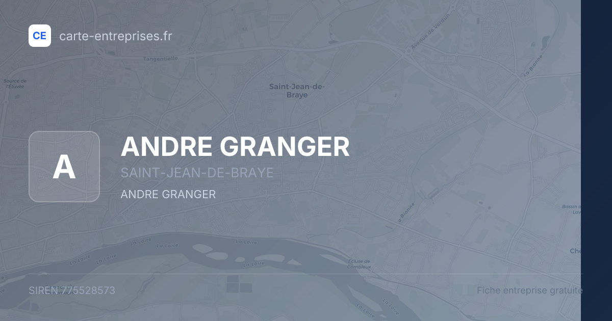 ANDRE GRANGER — 775528573 — fiche entreprise
