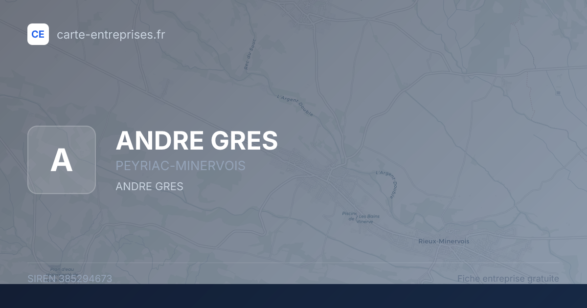 ANDRE GRES — 385294673 — fiche entreprise