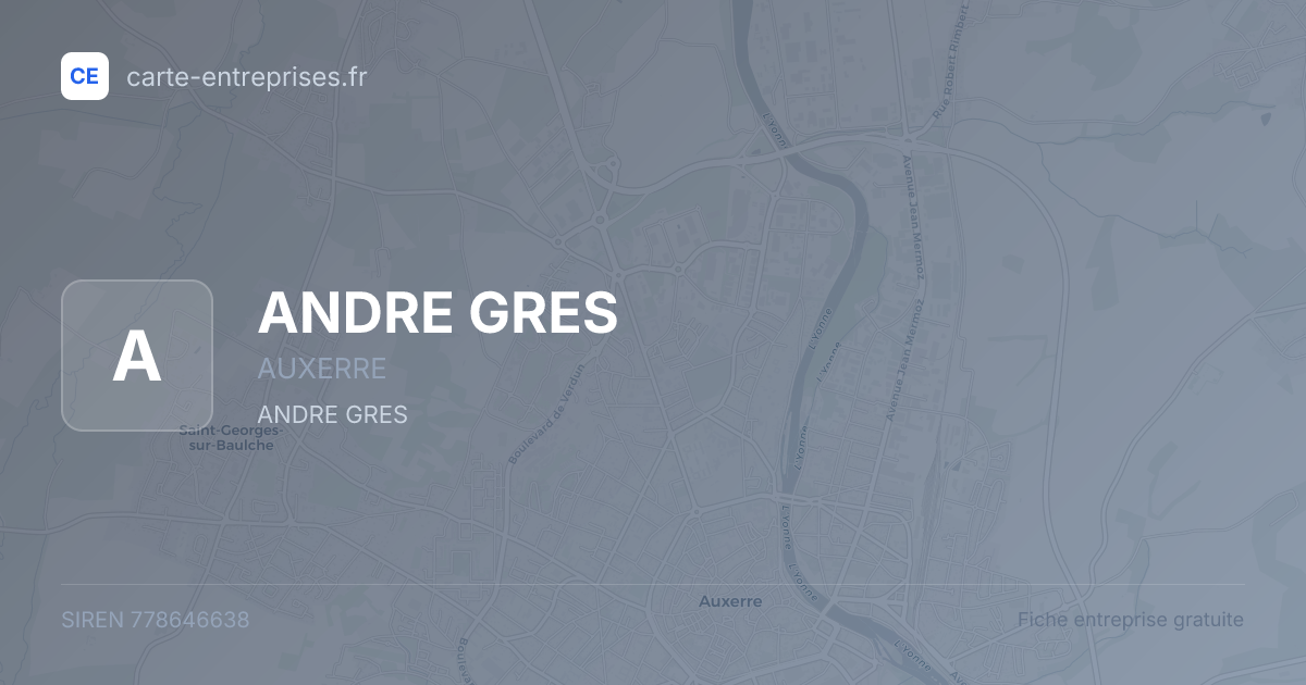 ANDRE GRES — 778646638 — fiche entreprise