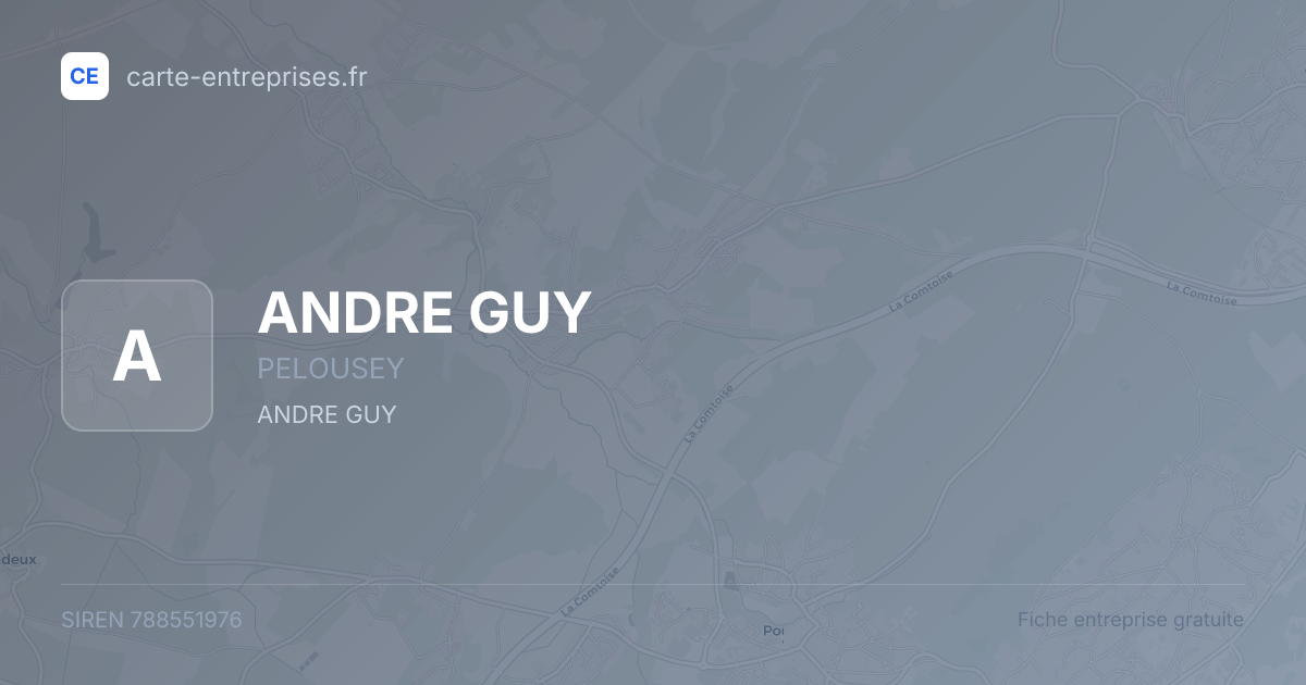 ANDRE GUY — 788551976 — fiche entreprise