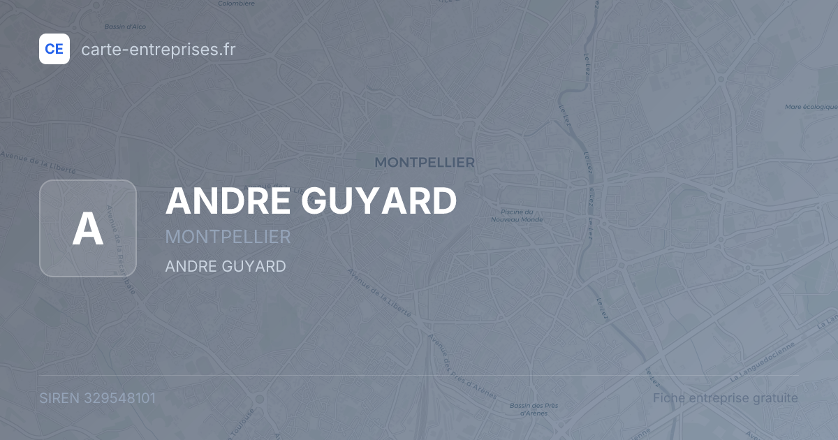 ANDRE GUYARD — 329548101 — fiche entreprise