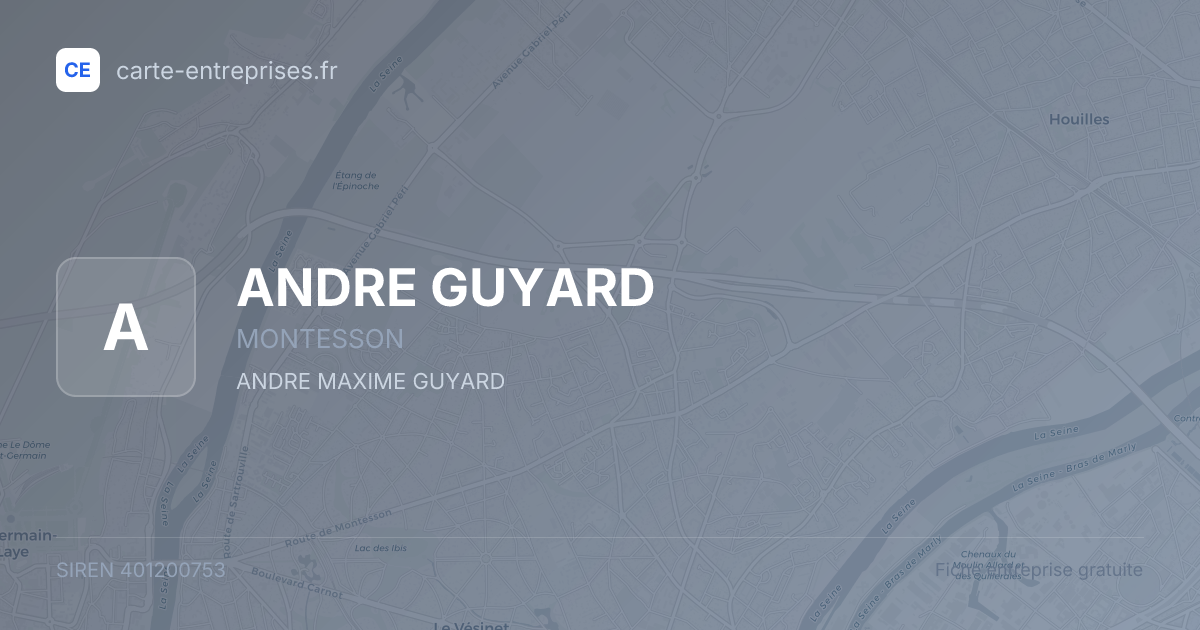 ANDRE GUYARD — 401200753 — fiche entreprise