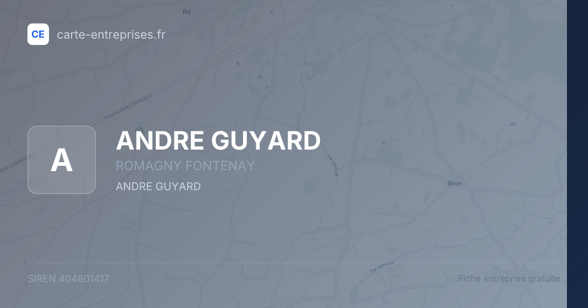 ANDRE GUYARD — 404801417 — fiche entreprise