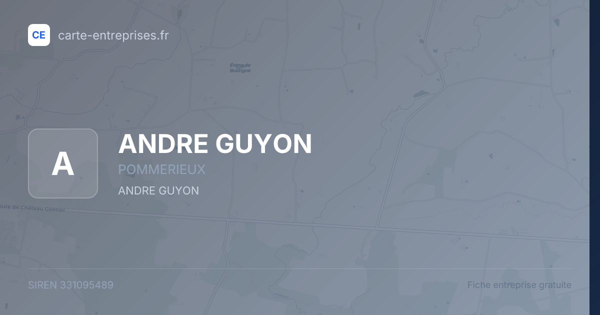 ANDRE GUYON — 331095489 — fiche entreprise