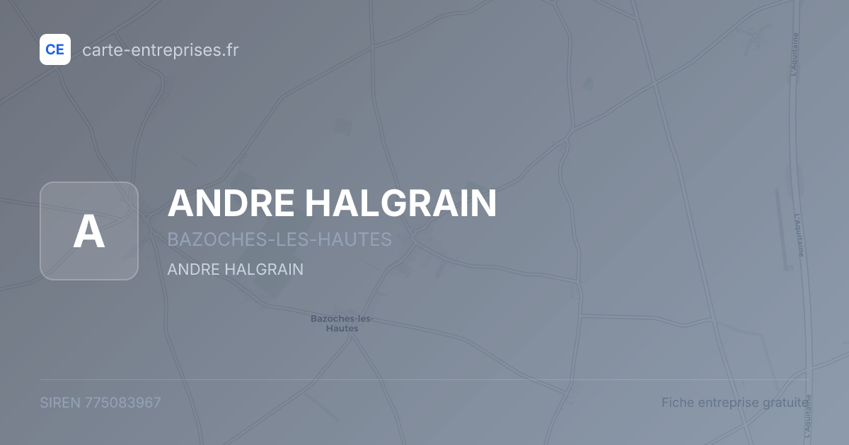 ANDRE HALGRAIN — 775083967 — fiche entreprise