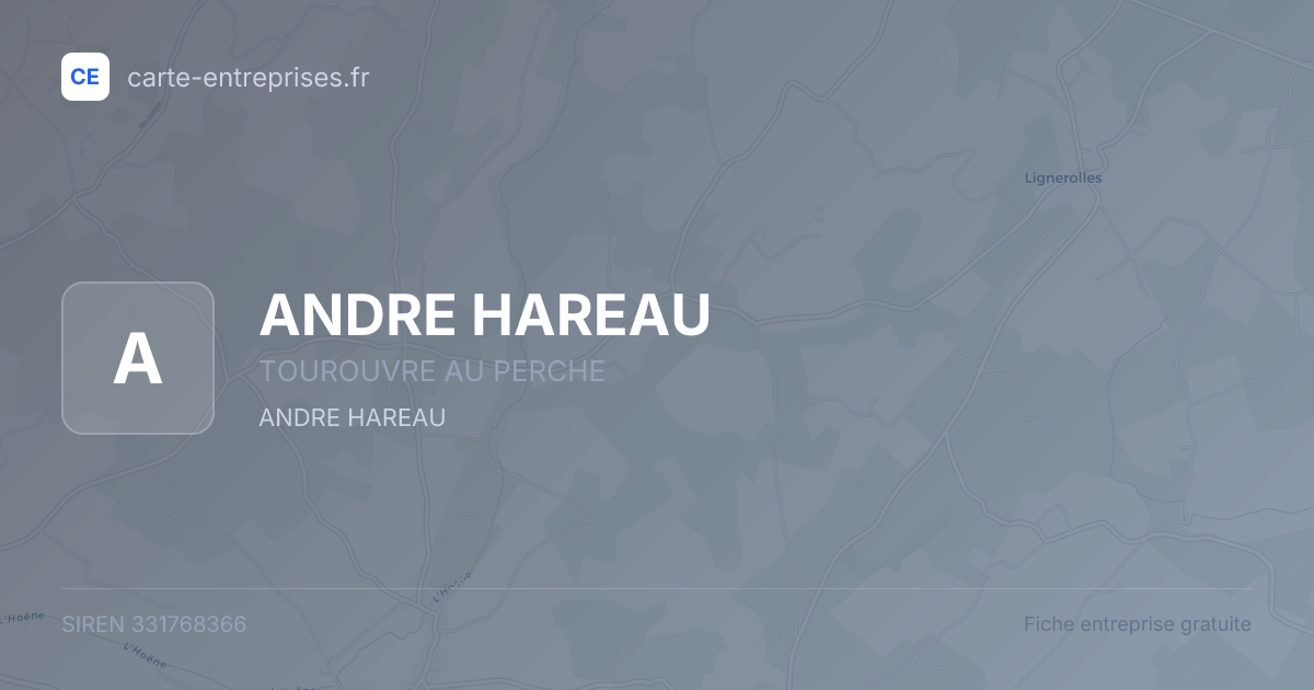 ANDRE HAREAU — 331768366 — fiche entreprise