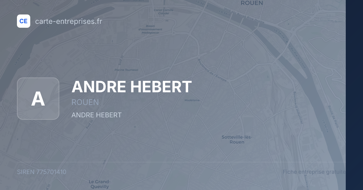 ANDRE HEBERT — 775701410 — fiche entreprise