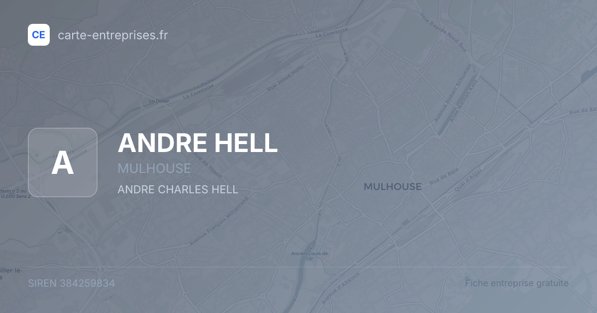 ANDRE HELL — 384259834 — fiche entreprise