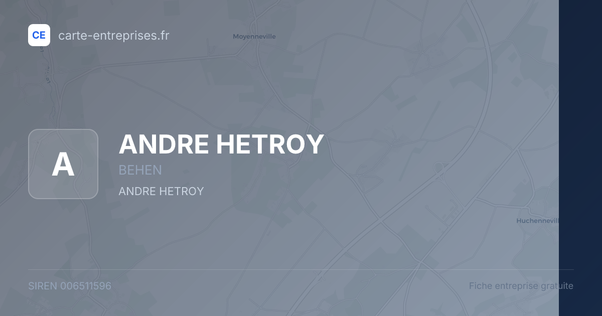 ANDRE HETROY — 006511596 — fiche entreprise