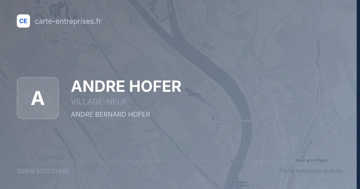 ANDRE HOFER — 320532880 — fiche entreprise