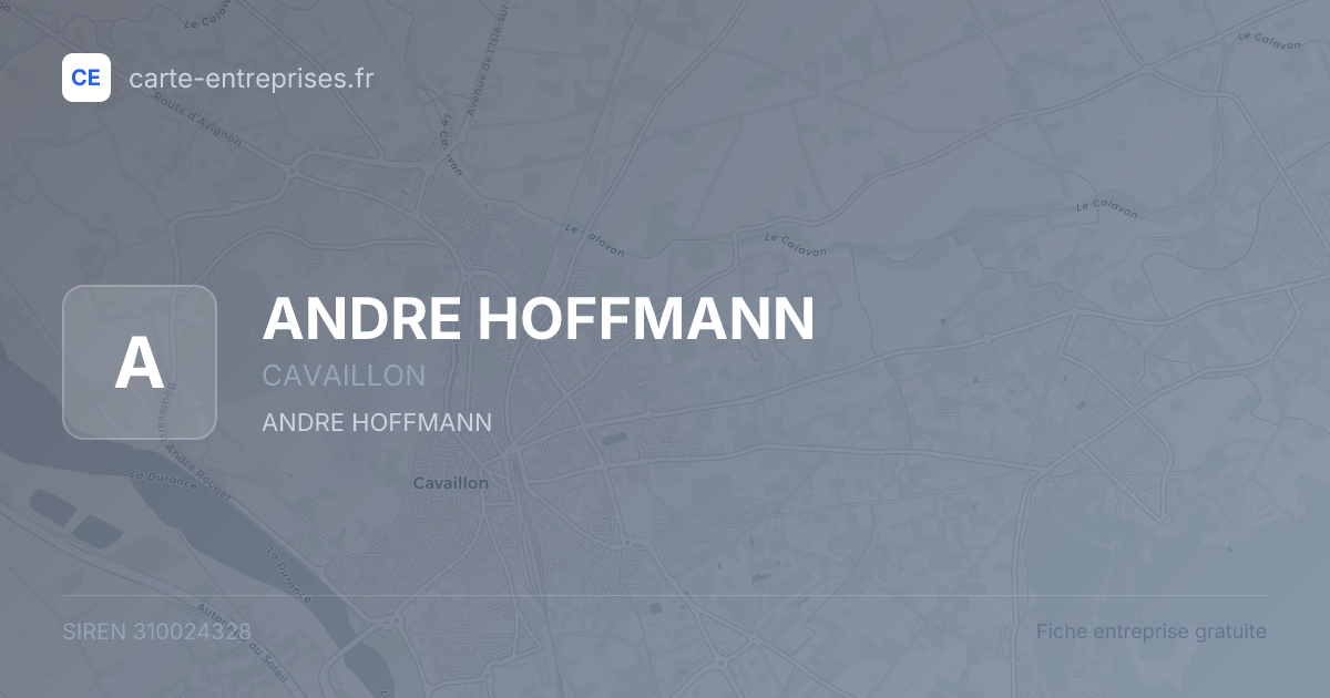 ANDRE HOFFMANN — 310024328 — fiche entreprise