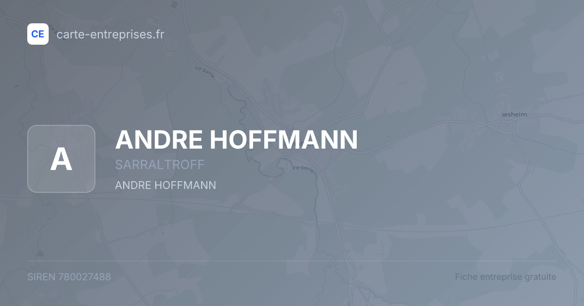 ANDRE HOFFMANN — 780027488 — fiche entreprise