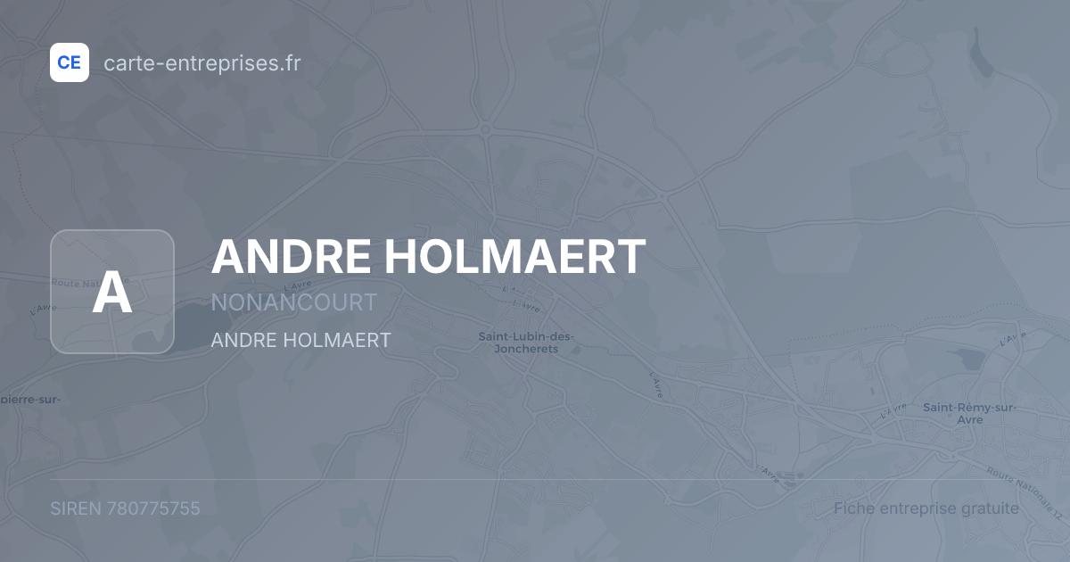 ANDRE HOLMAERT — 780775755 — fiche entreprise