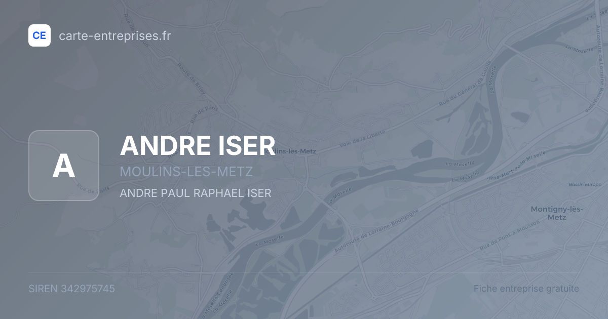 ANDRE ISER — 342975745 — fiche entreprise