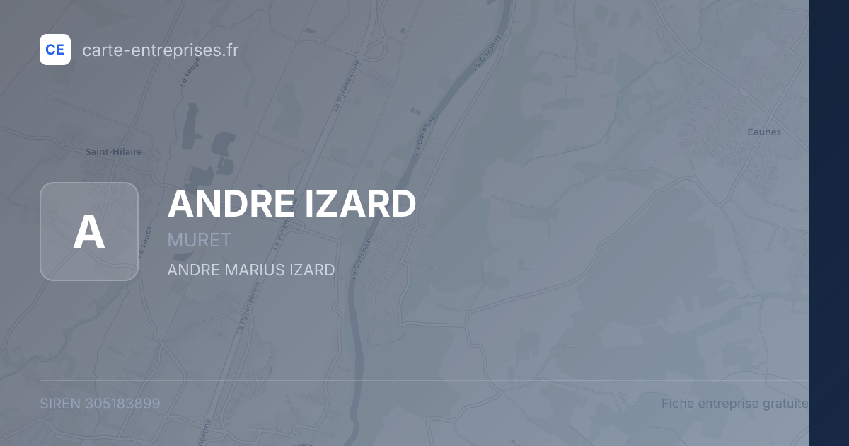 ANDRE IZARD — 305183899 — fiche entreprise