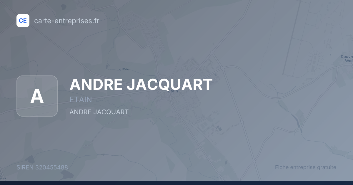 ANDRE JACQUART — 320455488 — fiche entreprise