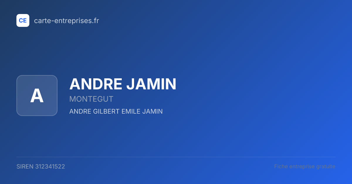 ANDRE JAMIN — 312341522 — fiche entreprise