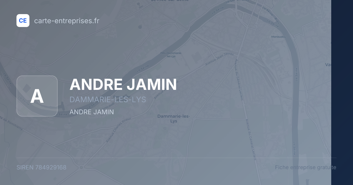 ANDRE JAMIN — 784929168 — fiche entreprise