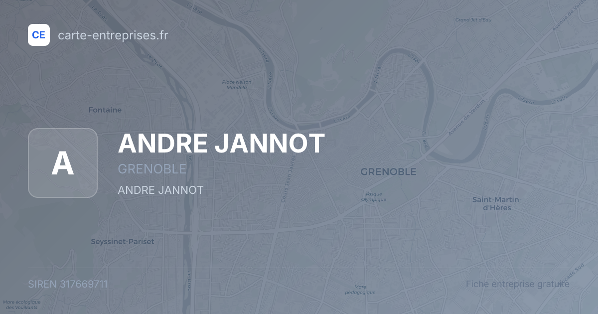 ANDRE JANNOT — 317669711 — fiche entreprise