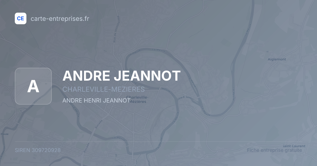 ANDRE JEANNOT — 309720928 — fiche entreprise