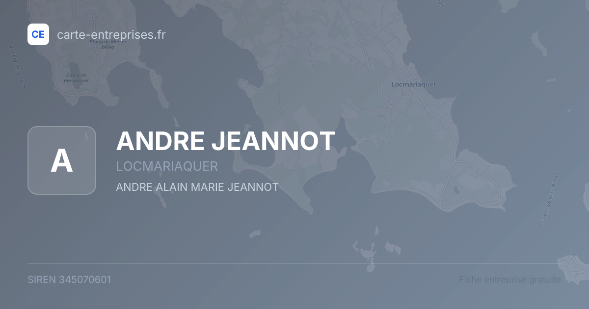 ANDRE JEANNOT — 345070601 — fiche entreprise