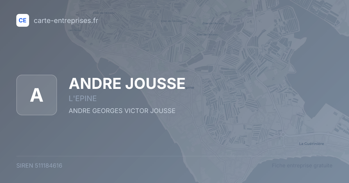 ANDRE JOUSSE — 511184616 — fiche entreprise