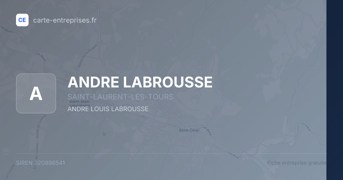ANDRE LABROUSSE — 320896541 — fiche entreprise