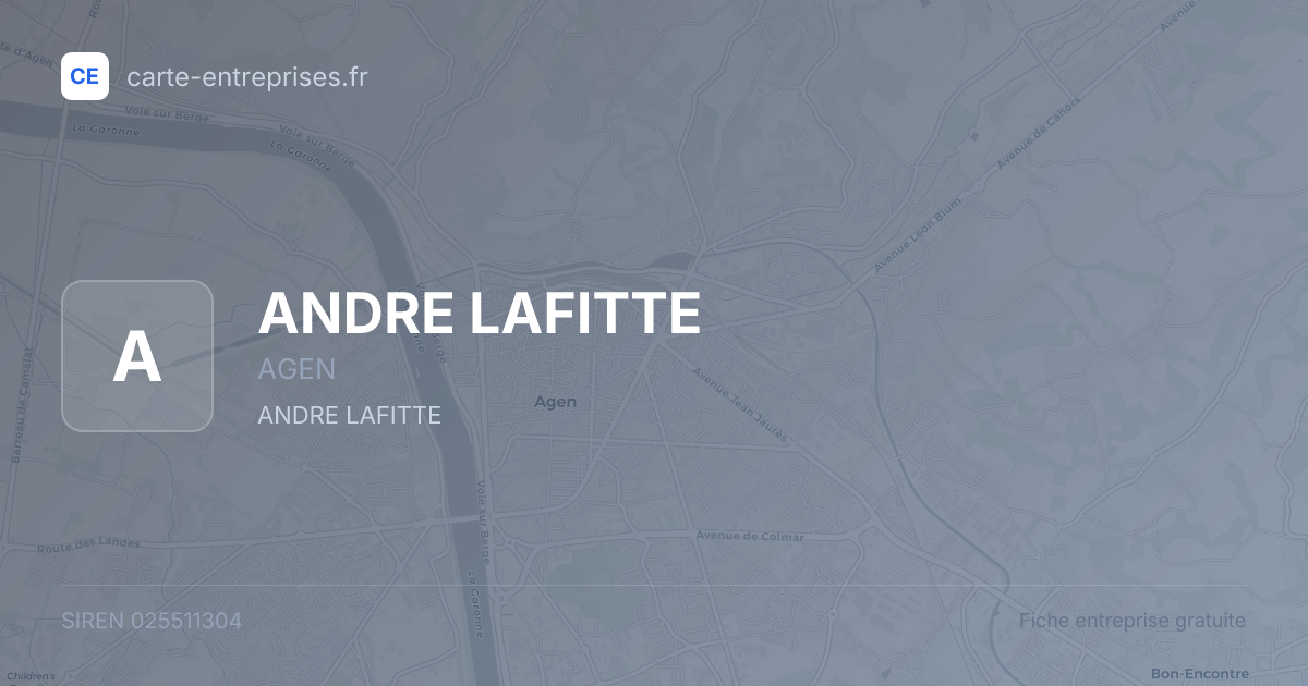 ANDRE LAFITTE — 025511304 — fiche entreprise