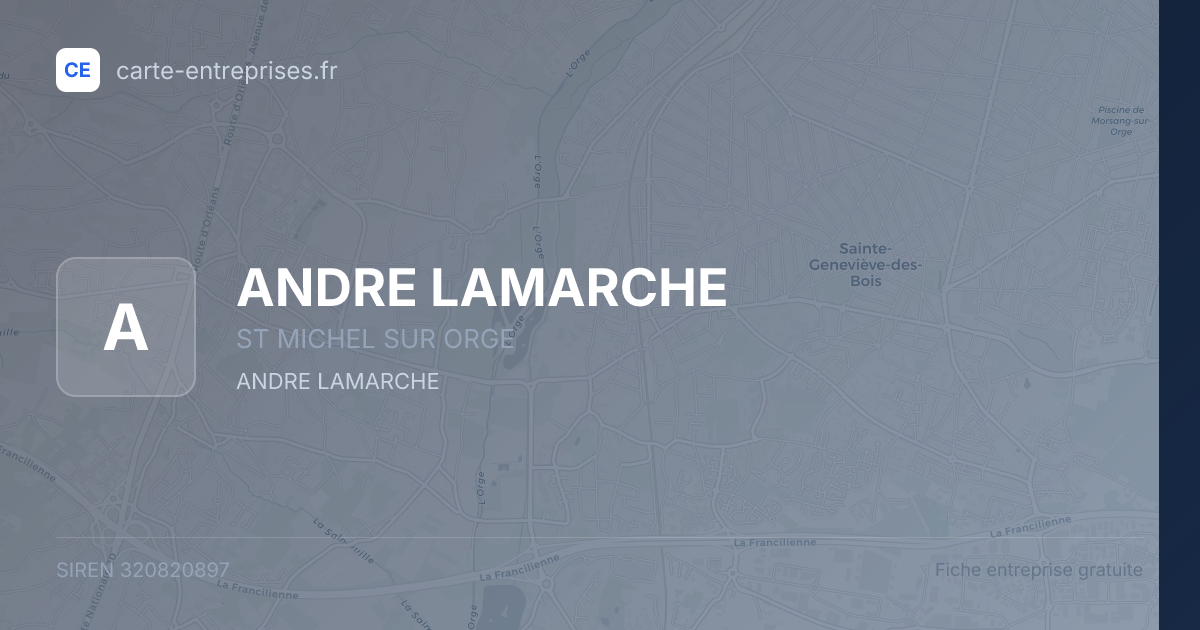 ANDRE LAMARCHE — 320820897 — fiche entreprise