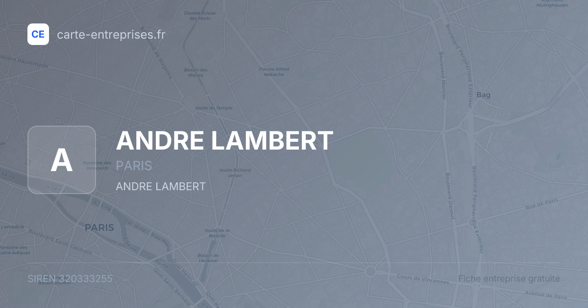 ANDRE LAMBERT — 320333255 — fiche entreprise