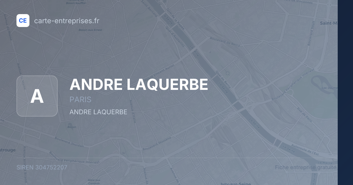 ANDRE LAQUERBE — 304752207 — fiche entreprise