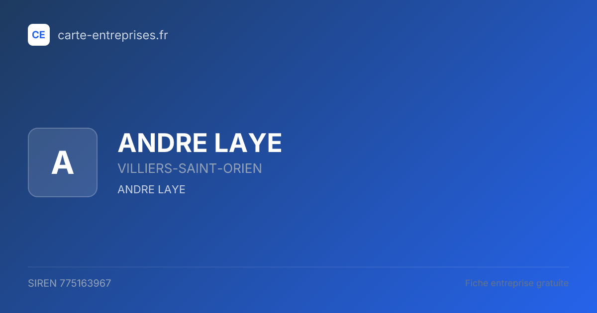 ANDRE LAYE — 775163967 — fiche entreprise