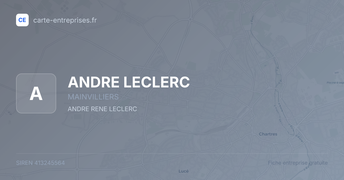 ANDRE LECLERC — 413245564 — fiche entreprise