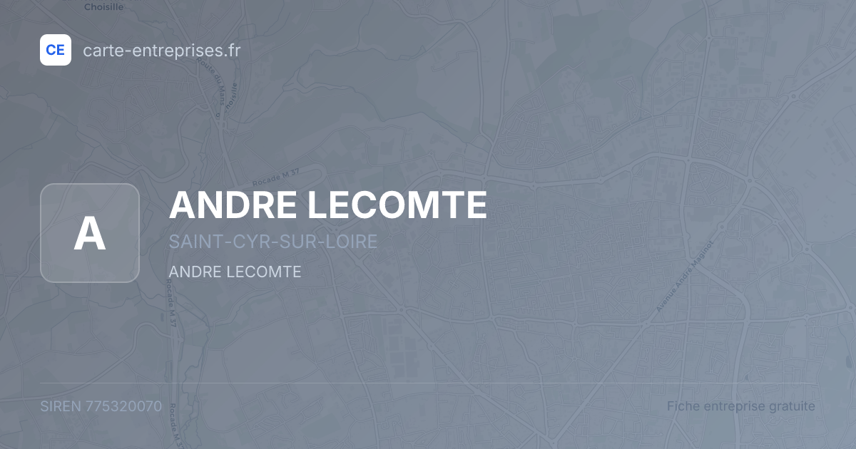 ANDRE LECOMTE — 775320070 — fiche entreprise