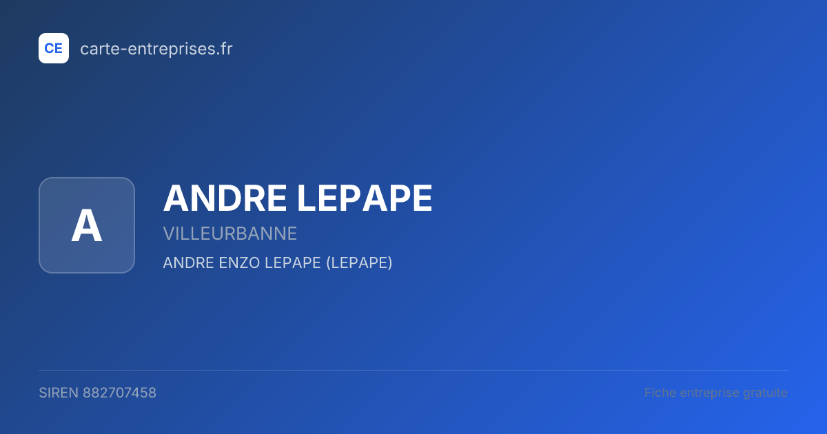ANDRE LEPAPE — 882707458 — fiche entreprise