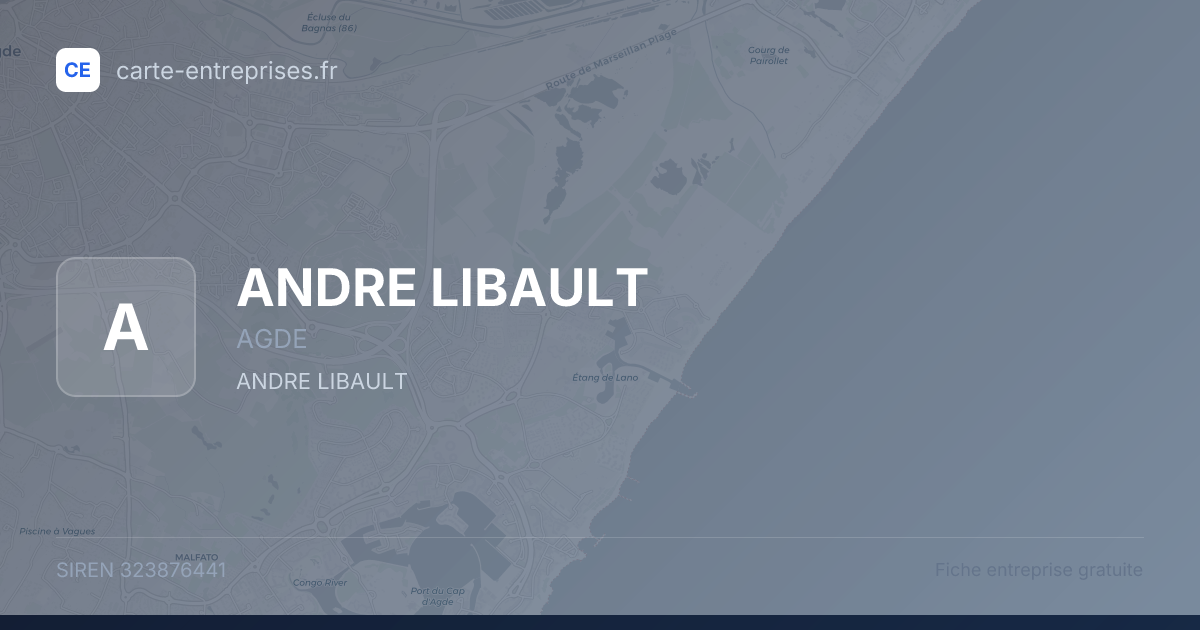 ANDRE LIBAULT — 323876441 — fiche entreprise