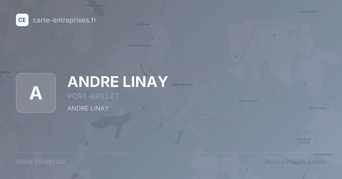ANDRE LINAY — 333992352 — fiche entreprise