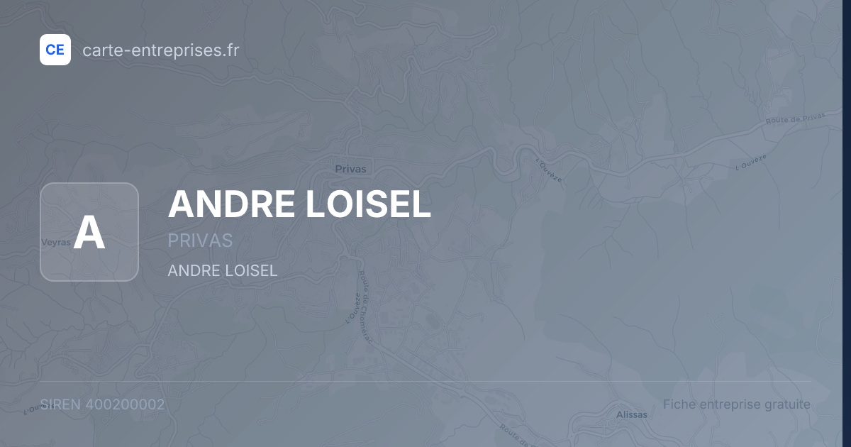 ANDRE LOISEL — 400200002 — fiche entreprise