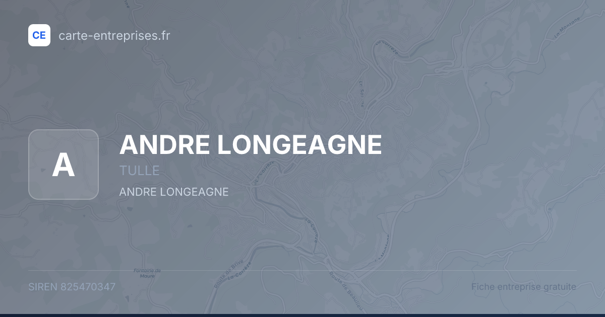 ANDRE LONGEAGNE — 825470347 — fiche entreprise