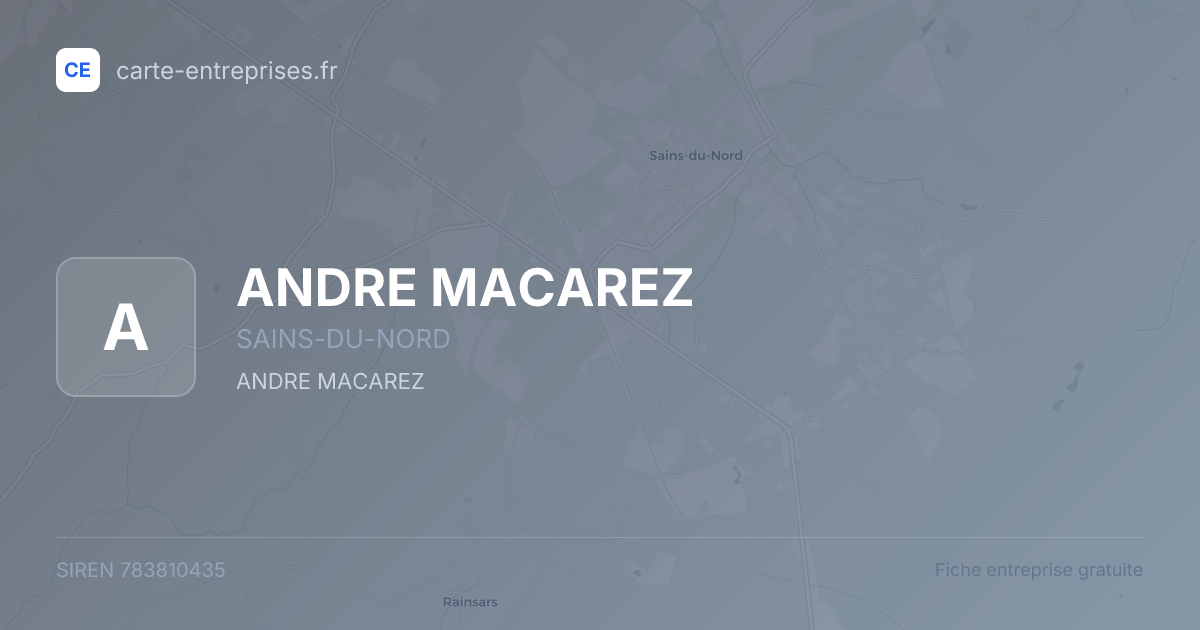 ANDRE MACAREZ — 783810435 — fiche entreprise