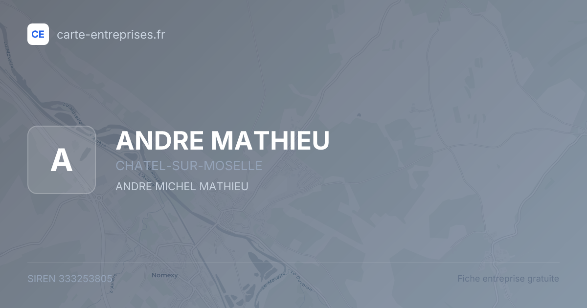 ANDRE MATHIEU — 333253805 — fiche entreprise