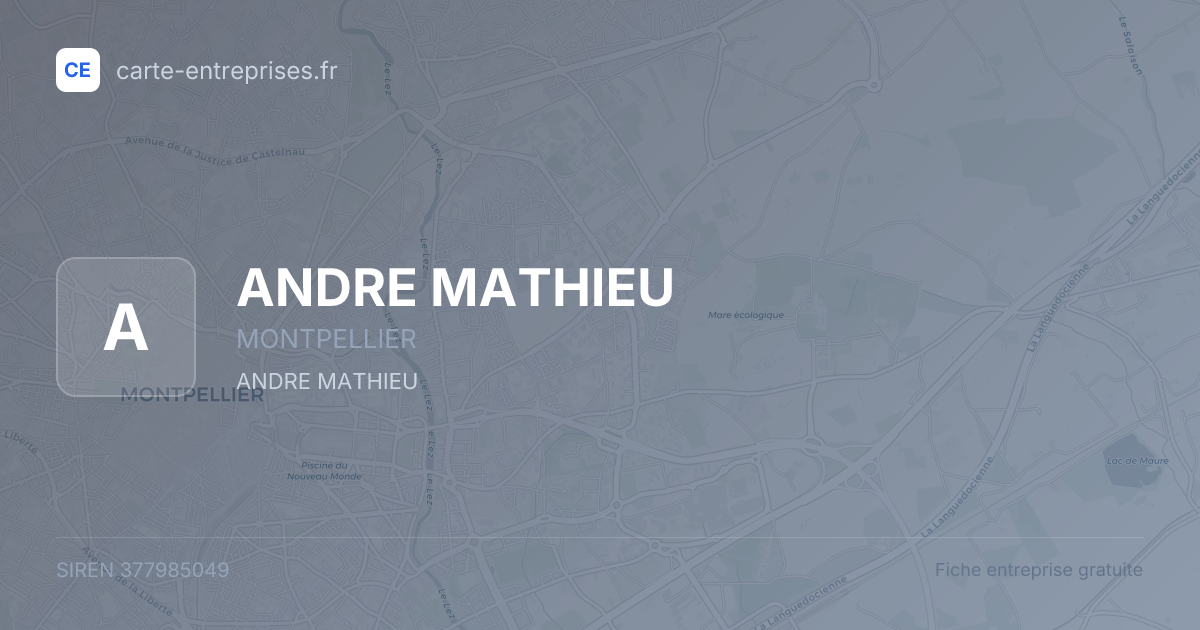 ANDRE MATHIEU — 377985049 — fiche entreprise