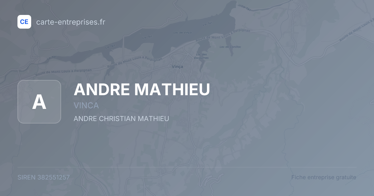 ANDRE MATHIEU — 382551257 — fiche entreprise